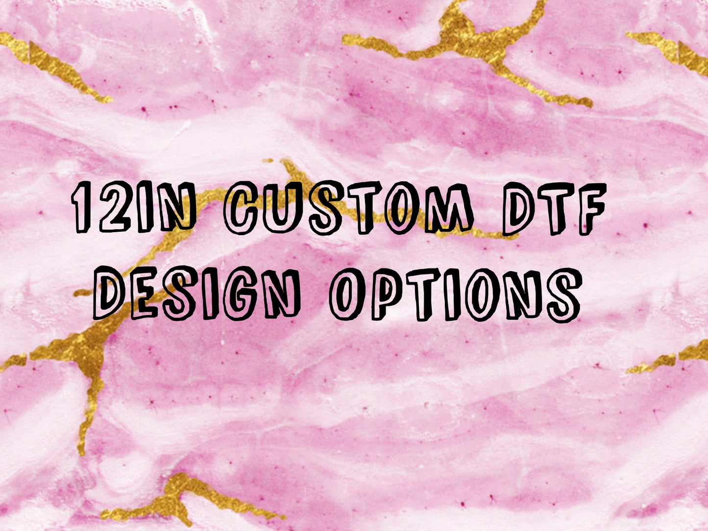 12in Custom DTF Print
