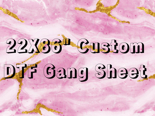 DTF Gang Sheet (22x86in)